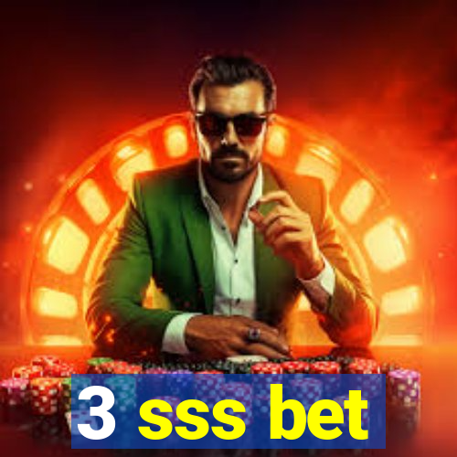 3 sss bet